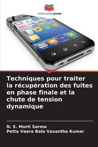 Produktbild: Techniques pour traiter la r&eacute;cup&eacute;ration des fuites en phase finale et la chute de tension dynamique