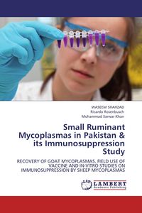 Produktbild: Small Ruminant Mycoplasmas in Pakistan & its Immunosuppression Study