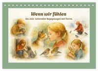 Produktbild: Wenn wir f&uuml;hlen (Tischkalender 2026 DIN A5 quer), CALVENDO Monatskalender