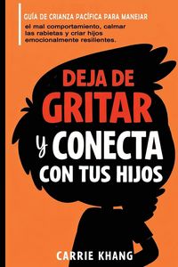 Produktbild: DEJA de gritar Y CONECTA con tus hijos