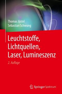 Produktbild: Leuchtstoffe, Lichtquellen, Laser, Lumineszenz