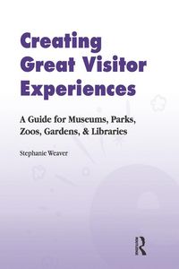 Produktbild: Creating Great Visitor Experiences
