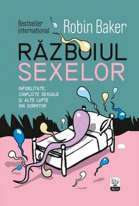 Produktbild: Razboiul sexelor. Infidelitate, conflicte sexuale &iquest;i alte lupte din dormitor