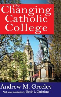 Produktbild: The Changing Catholic College