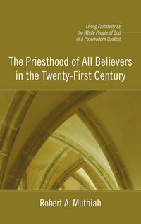 Produktbild: The Priesthood of All Believers in the Twenty-First Century