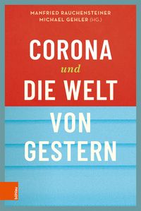 Produktbild: Corona und die Welt von gestern