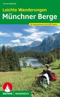 Produktbild: ROTHER Wanderbuch Leichte Wanderungen M&uuml;nchner Berge