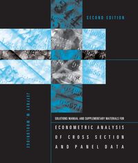 Produktbild: Student's Solutions Manual and Supplementary Materials for Econometric Analysis of Cross Section and Panel Data, second edition
