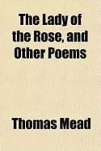Produktbild: The Lady of the Rose, and Other Poems