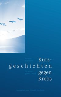 Produktbild: Kurzgeschichten gegen Krebs