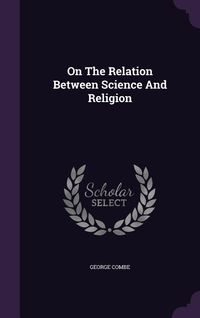 Produktbild: On the Relation Between Science and Religion