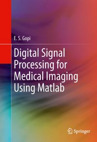 Produktbild: Digital Signal Processing for Medical Imaging Using Matlab