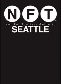 Produktbild: Not For Tourists Guide to Seattle 2017