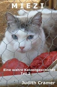 Produktbild: Miezi - wahre Katzengeschichten / Miezi - Eine wahre Katzengeschichte