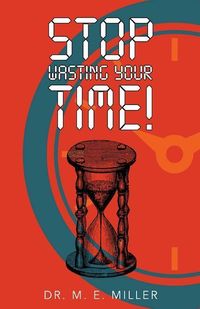 Produktbild: Stop Wasting Your Time
