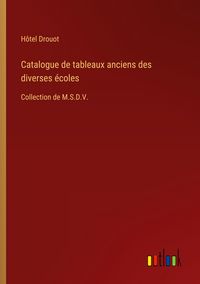 Produktbild: Catalogue de tableaux anciens des diverses &eacute;coles