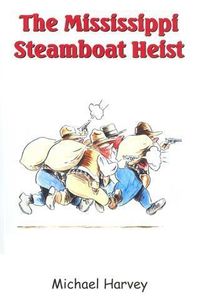 Produktbild: Mississippi Steamboat Heist