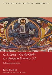 Produktbild: C.S. Lewis-On the Christ of a Religious Economy, 3.2
