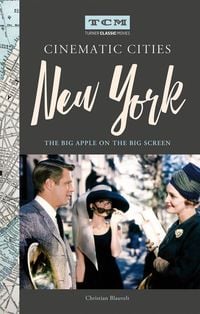 Produktbild: Turner Classic Movies Cinematic Cities: New York
