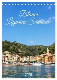 Produktbild: Blauer Ligurien Sommer (Tischkalender 2026 DIN A5 hoch), CALVENDO Monatskalender