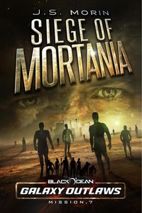 Produktbild: Siege of Mortania (Black Ocean: Galaxy Outlaws, #7)