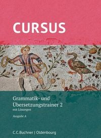 Produktbild: Cursus A &ndash; neu / Cursus A Grammatik- und &Uuml;bersetzungstrainer 2