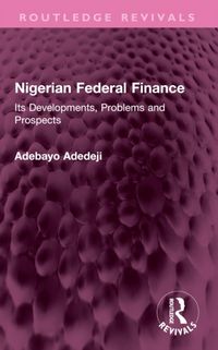 Produktbild: Adedeji, A: Nigerian Federal Finance