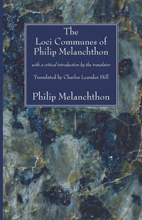 Produktbild: The Loci Communes of Philip Melanchthon