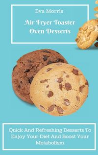 Produktbild: Air Fryer Toaster Oven Desserts