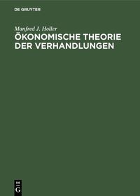 Produktbild: &Ouml;konomische Theorie der Verhandlungen