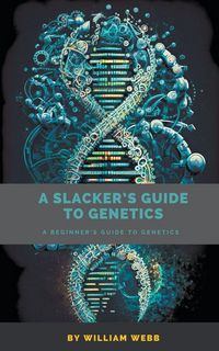 Produktbild: A Slacker's Guide to Genetics