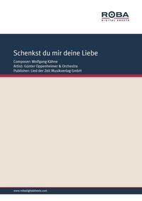 Produktbild: Schenkst du mir deine Liebe
