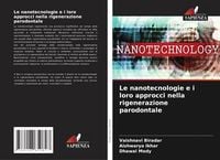 Produktbild: Le nanotecnologie e i loro approcci nella rigenerazione parodontale