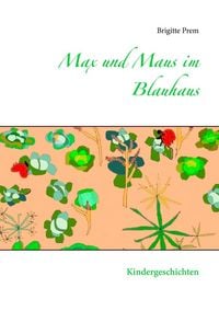 Produktbild: Max und Maus im Blauhaus