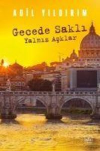 Produktbild: Gecede Sakli Yalniz Asklar
