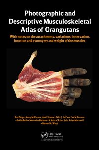 Produktbild: Photographic and Descriptive Musculoskeletal Atlas of Orangutans