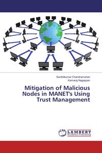 Produktbild: Mitigation of Malicious Nodes in MANET's Using Trust Management
