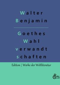 Produktbild: Goethes Wahlverwandtschaften