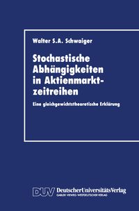 Produktbild: Stochastische Abh&auml;ngigkeiten in Aktienmarktzeitreihen