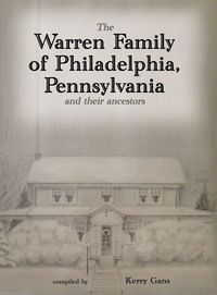 Produktbild: The Warren Family of Philadelphia, Pennsylvania, and Their Ancestors