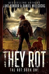 Produktbild: They Rot (The Rot, #1)