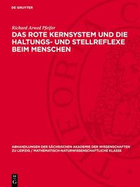 Produktbild: Das rote Kernsystem und die Haltungs- und Stellreflexe beim Menschen
