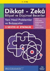 Produktbild: 8-12 Yas Dikkat - Zeka Bilissel ve D&uuml;s&uuml;nsel Beceriler - Yeni Nesil Problemler ve Bulmacalar