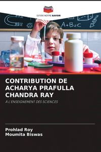 Produktbild: Contribution De Acharya Prafulla Chandra Ray