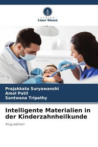 Produktbild: Intelligente Materialien in der Kinderzahnheilkunde