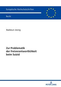 Produktbild: Zur Problematik der Freiverantwortlichkeit beim Suizid