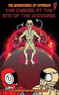 Produktbild: The Cyborg at the End of the Universe