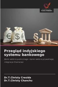 Produktbild: Przegl&iquest;d indyjskiego systemu bankowego
