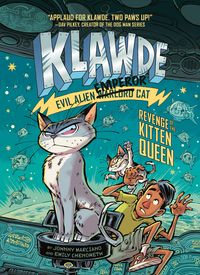 Produktbild: Klawde: Evil Alien Warlord Cat: Revenge of the Kitten Queen #6