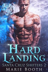 Produktbild: Hard Landing (Santa Cruz Shifters, #2)